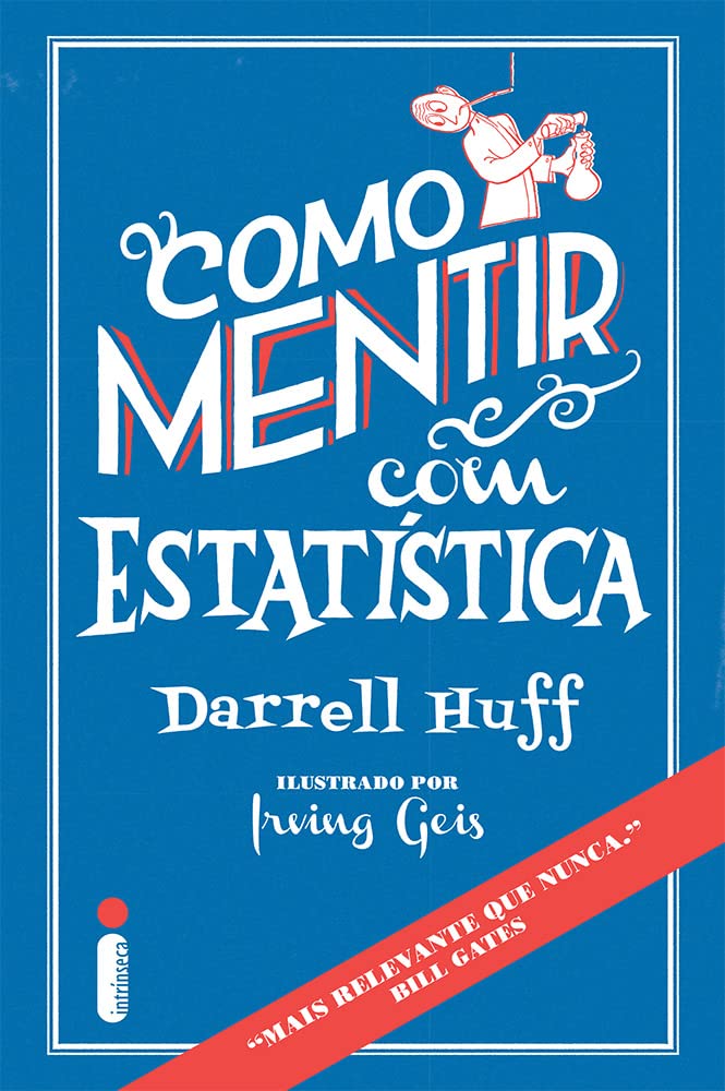 Como mentir com estatística - Darrell Huff